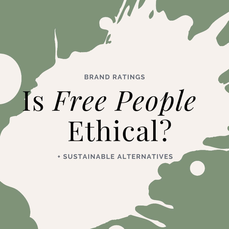 Is Free People Ethical?