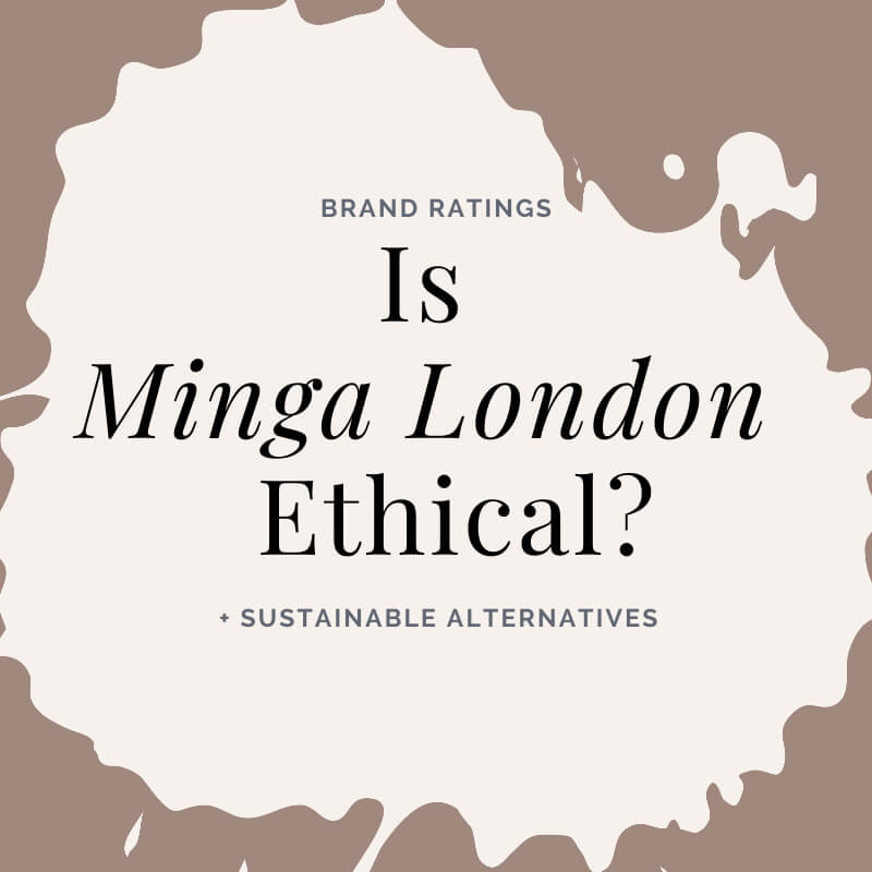 Is Minga London Ethical?