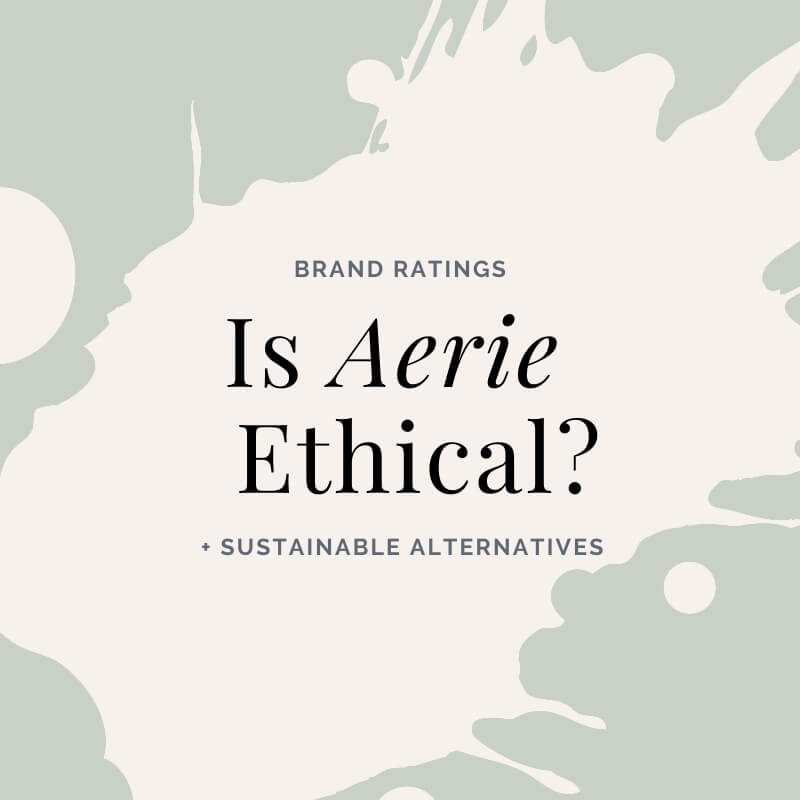 Is Aerie Ethical