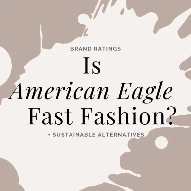 Is American Eagle Fast Fashion?