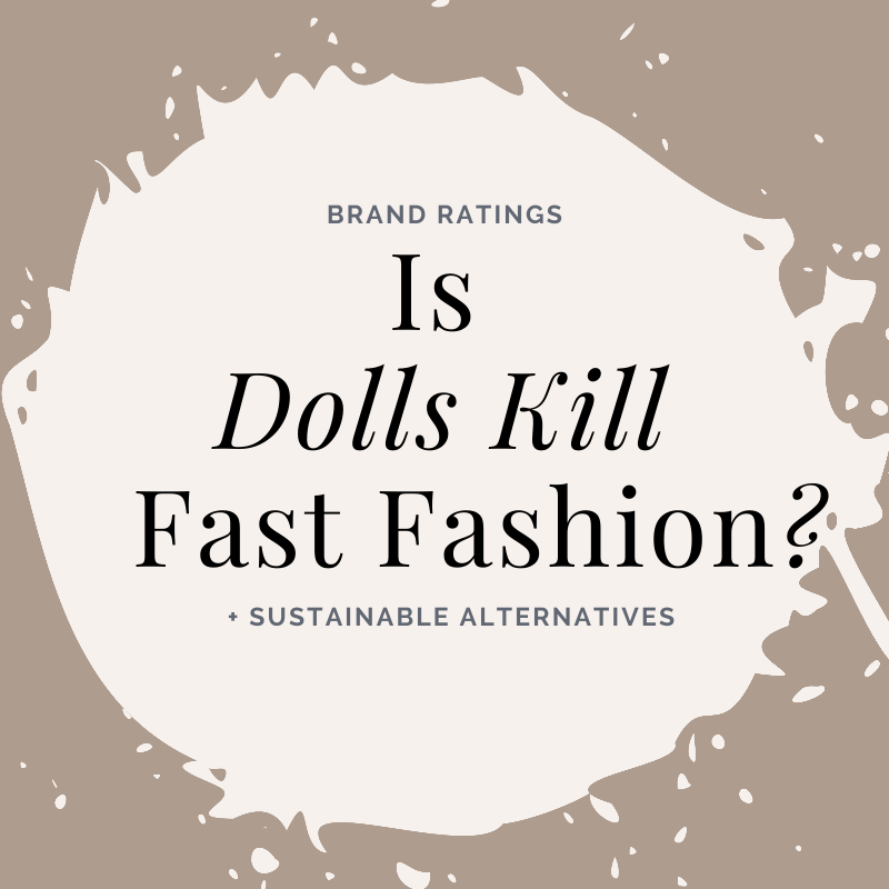 Is dolls kill fast fasion