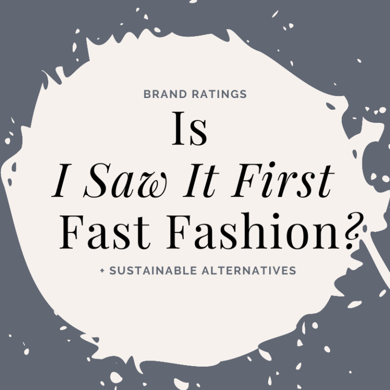 Is I Saw It First Fast Fashion?