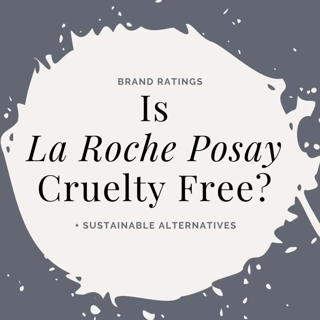 Does La Roche Posay test on animals?