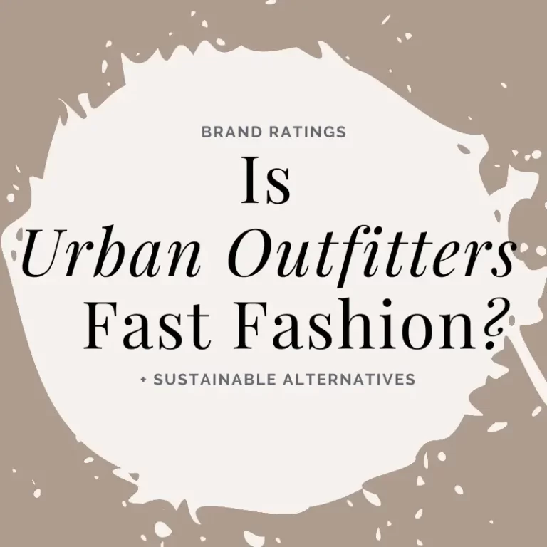 Is Urban Outfitters Fast Fashion?