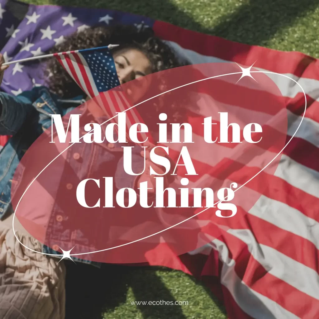 Made in the USA clothing