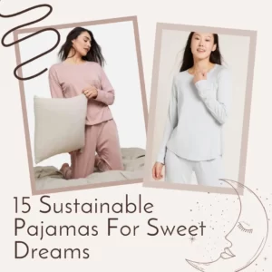 Sustainable Pajamas